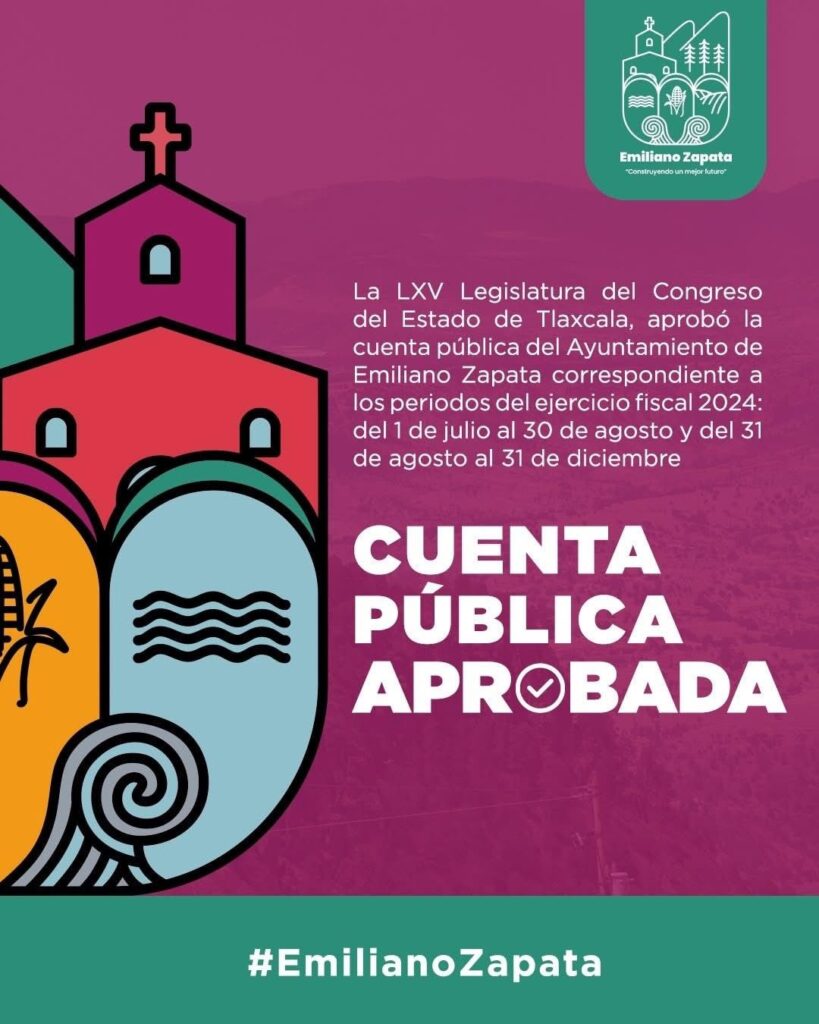 CONGRESO APRUEBA LA CUENTA PÚBLICA DEL AYUNTAMIENTO DE EMILIANO ZAPATA