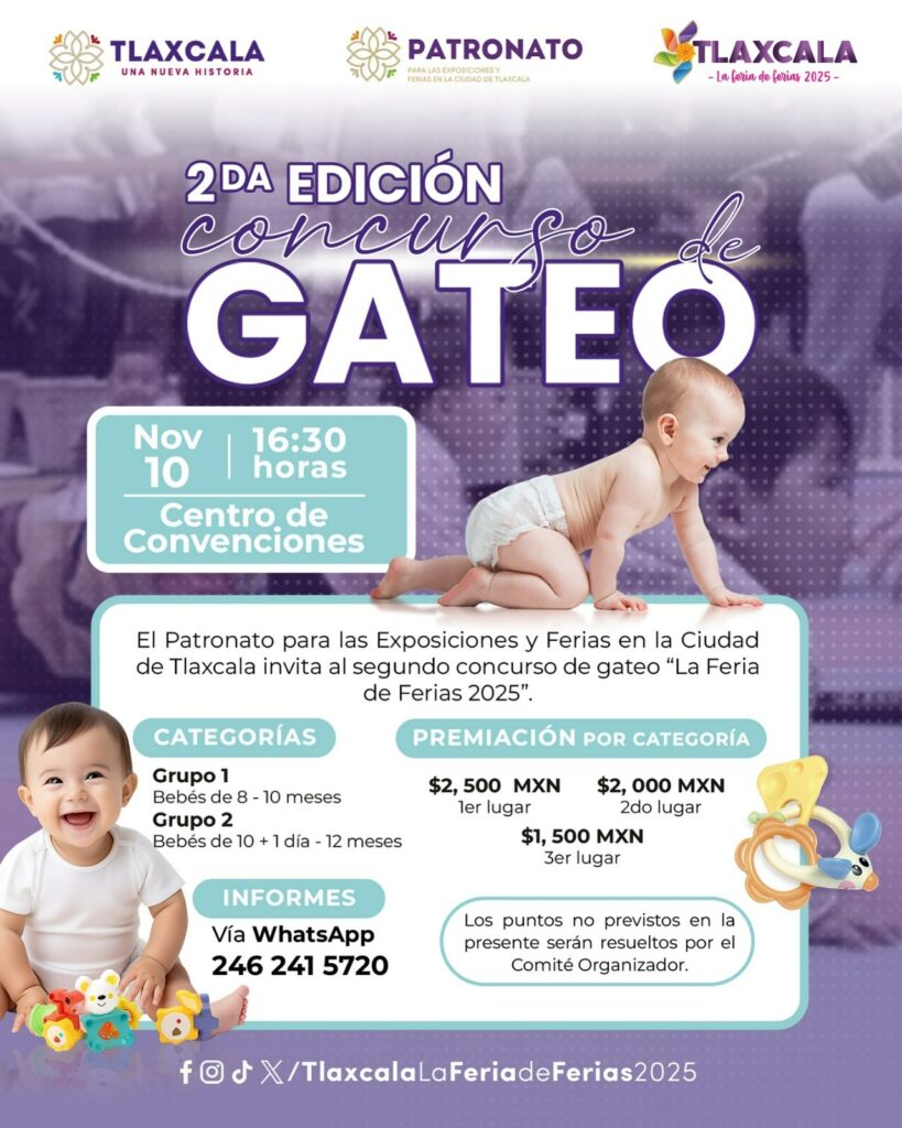 “LA FERIA DE FERIAS TLAXCALA 2025” INVITA A PARTICIPAR EN SUS CONCURSOS DE GATEO, DANZÓN Y CARRERA DE BOTARGAS