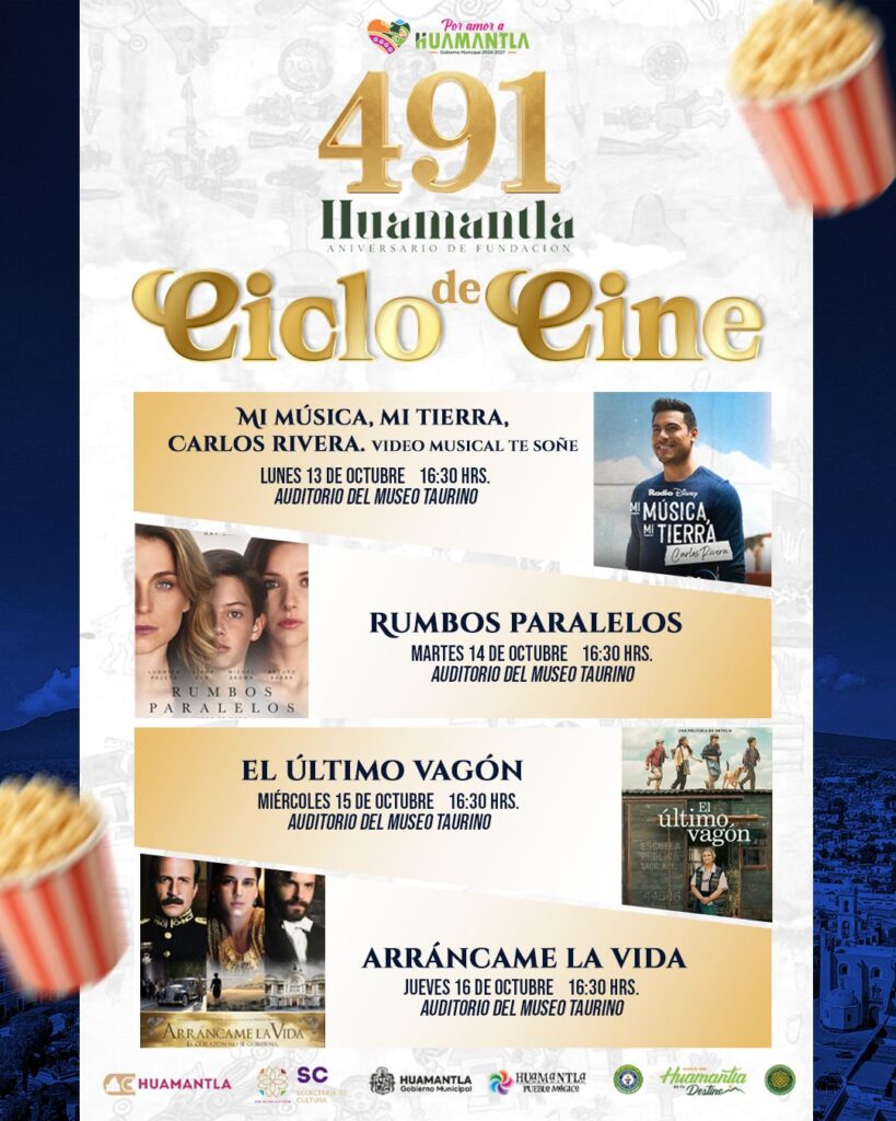HUAMANTLA INVITA AL CICLO DE CINE EN EL MARCO DEL 491 ANIVERSARIO DE SU FUNDACIÓN