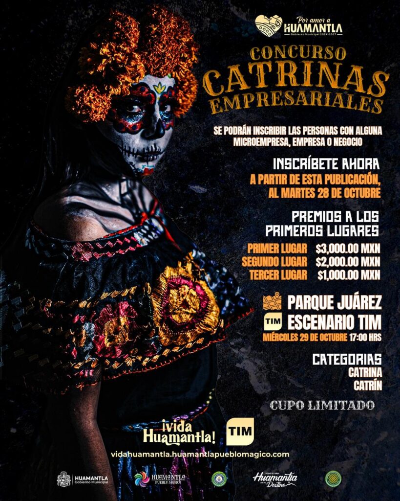 INVITAN EN HUAMANTLA A PARTICIPAR EN EL CONCURSO DE CATRINAS EMPRESARIALES 2025