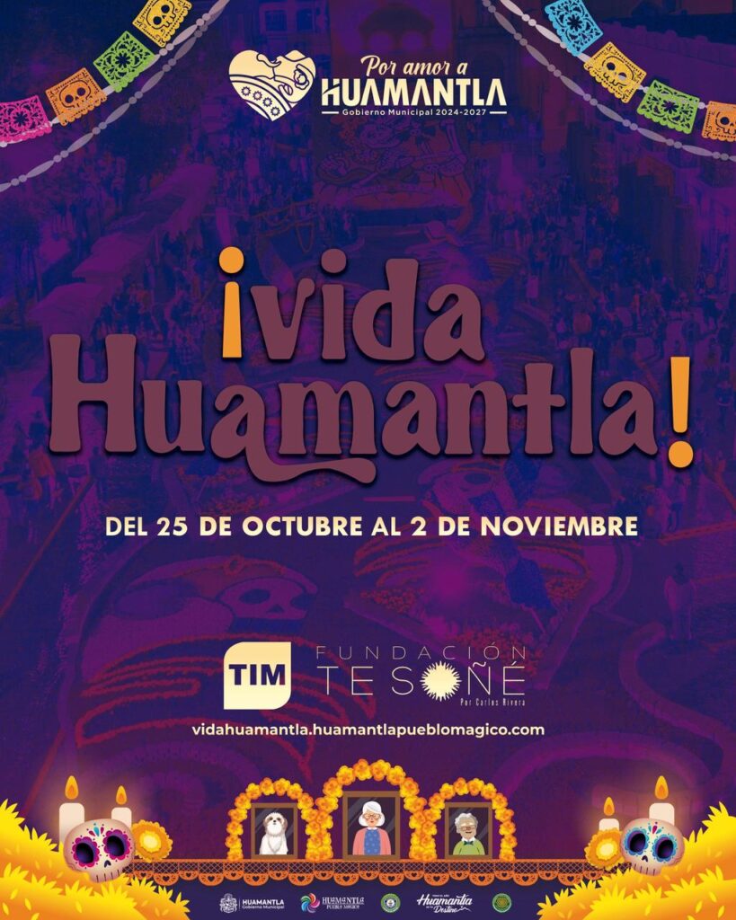 HUAMANTLA PRESENTA “VIDA HUAMANTLA”, UN FESTIVAL PARA HONRAR LA MEMORIA Y NUESTRAS TRADICIONES