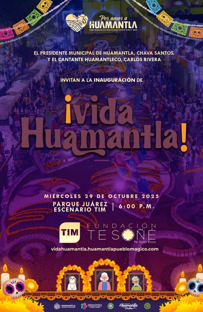 INVITA EL AYUNTAMIENTO DE HUAMANTLA A LA GRAN INAUGURACIÓN DEL FESTIVAL “VIDA HUAMANTLA”
