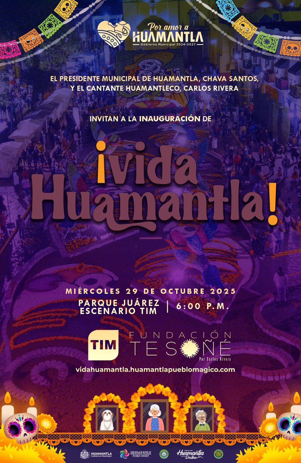 INVITA EL AYUNTAMIENTO DE HUAMANTLA A LA GRAN INAUGURACIÓN DEL FESTIVAL “VIDA HUAMANTLA”