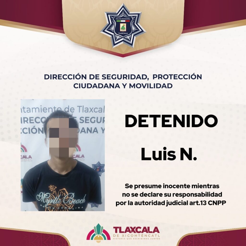 EN OPERATIVO DE VIGILANCIA, POLICÍA MUNICIPAL DE TLAXCALA DETIENE A SUJETO CON ORDEN DE APREHENSIÓN VIGENTE