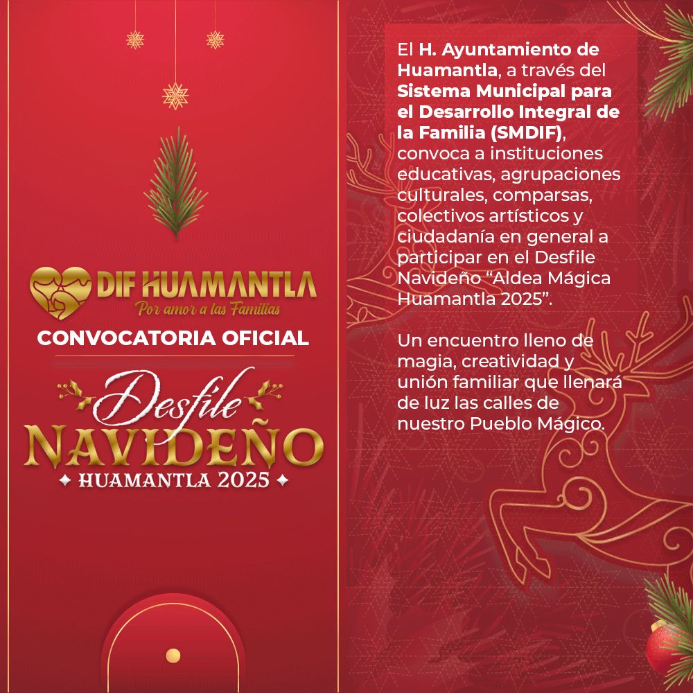 CONTINÚA ABIERTA LA CONVOCATORIA DEL SMDIF PARA PARTICIPAR EN EL DESFILE NAVIDEÑO DE LA ALDEA MAGICA 2025