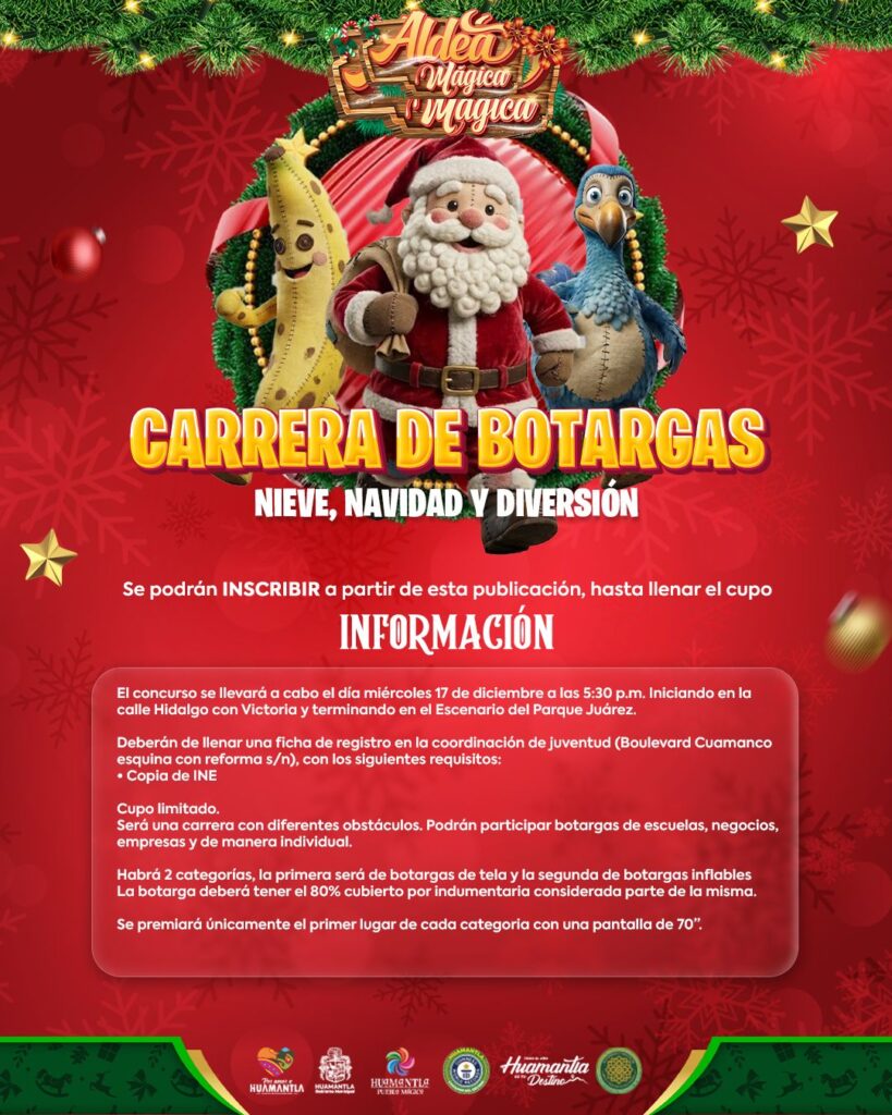 INVITAN A PARTICIPAR EN LA CARRERA DE BOTARGAS “NIEVE, NAVIDAD Y DIVERSIÓN” EN HUAMANTLA