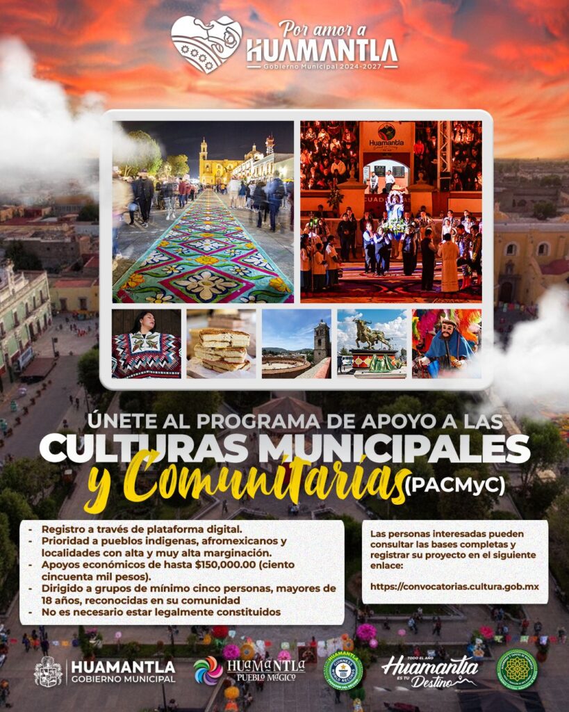 HUAMANTLA INVITA A PARTICIPAR EN LA CONVOCATORIA PACMyC 2026 PARA FORTALECER LA CULTURA COMUNITARIA