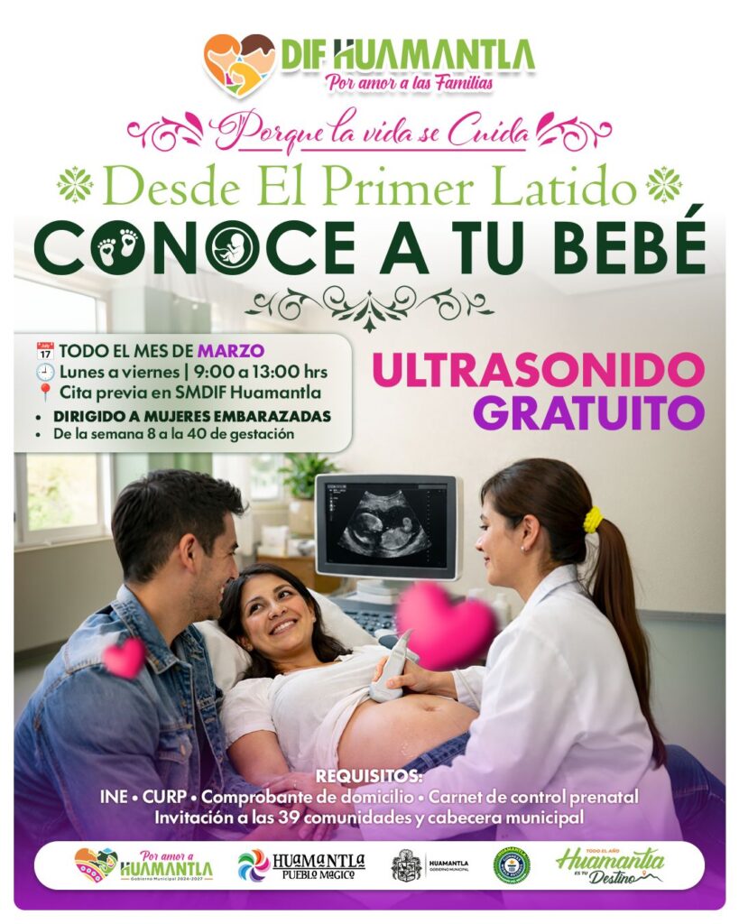 EN HUAMANTLA, EL CUIDADO PRENATAL CON ULTRASONIDOS GRATUITOS ES UNA REALIDAD DURANTE TODO MARZO