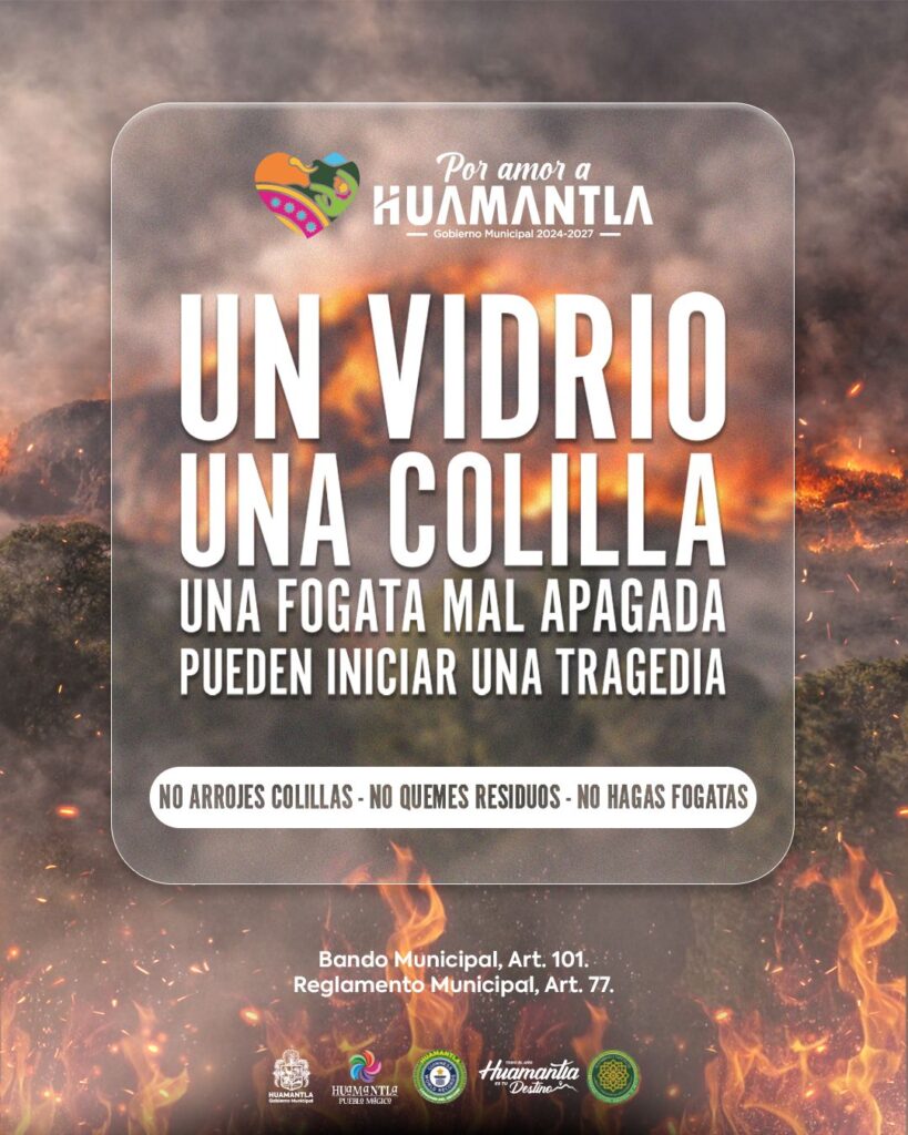 CAMPAÑA DE PREVENCIÓN DE INCENDIOS EN HUAMANTLA