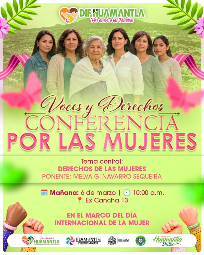 DIF HUAMANTLA INVITA A LA CONFERENCIA “VOCES Y DERECHOS POR LAS MUJERES”