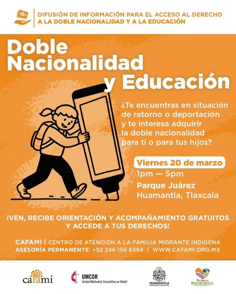 HUAMANTLA ACERCA INFORMACIÓN Y ACOMPAÑAMIENTO A PERSONAS EN SITUACIÓN DE RETORNO O DEPORTACIÓN