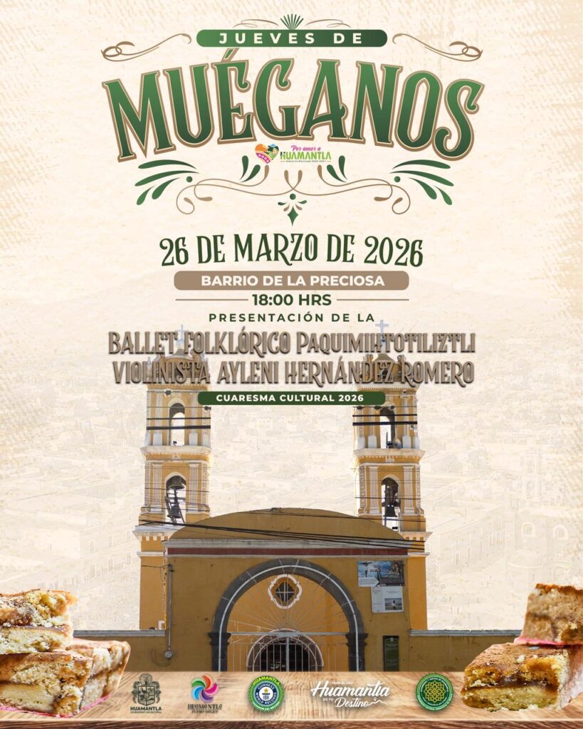 GOBIERNO DE HUAMANTLA FORTALECE LA VIDA CULTURAL CON “JUEVES DE MUÉGANOS” EN LA PRECIOSA