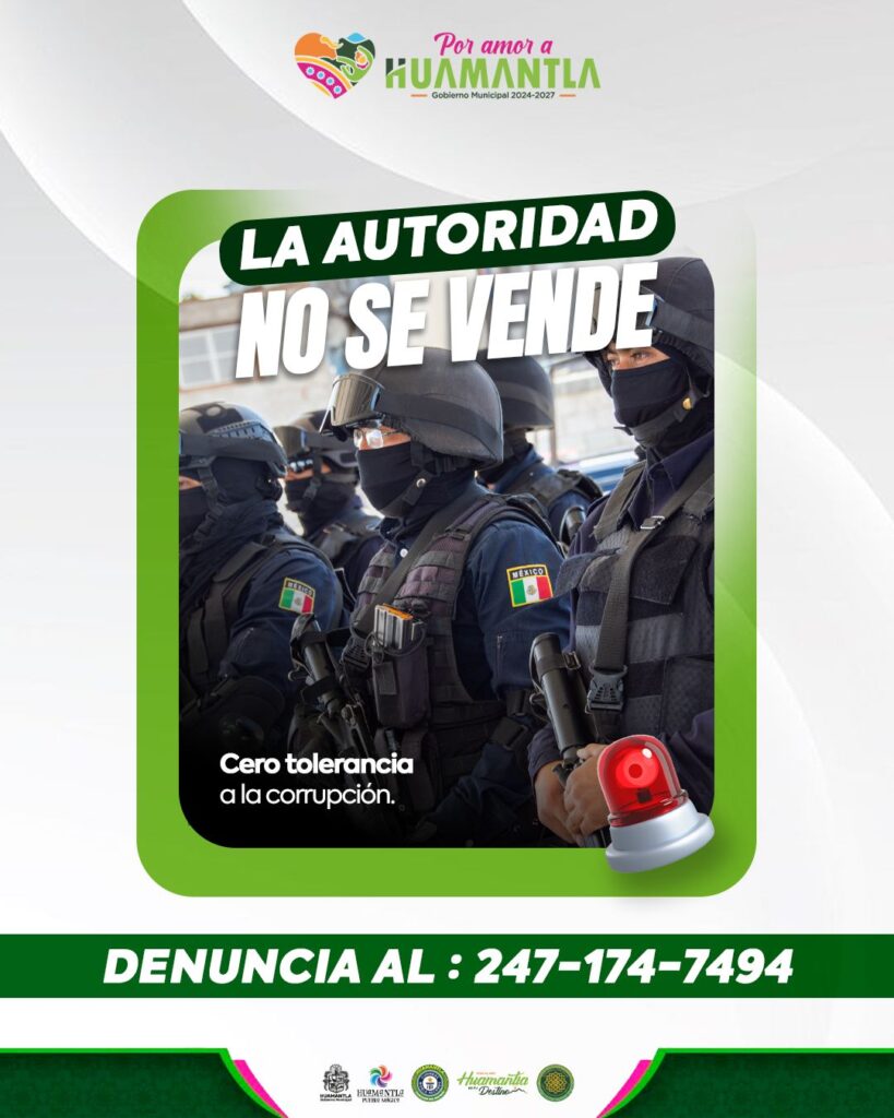 HUAMANTLA REFUERZA CAMPAÑA “CERO TOLERANCIA A LA CORRUPCIÓN”