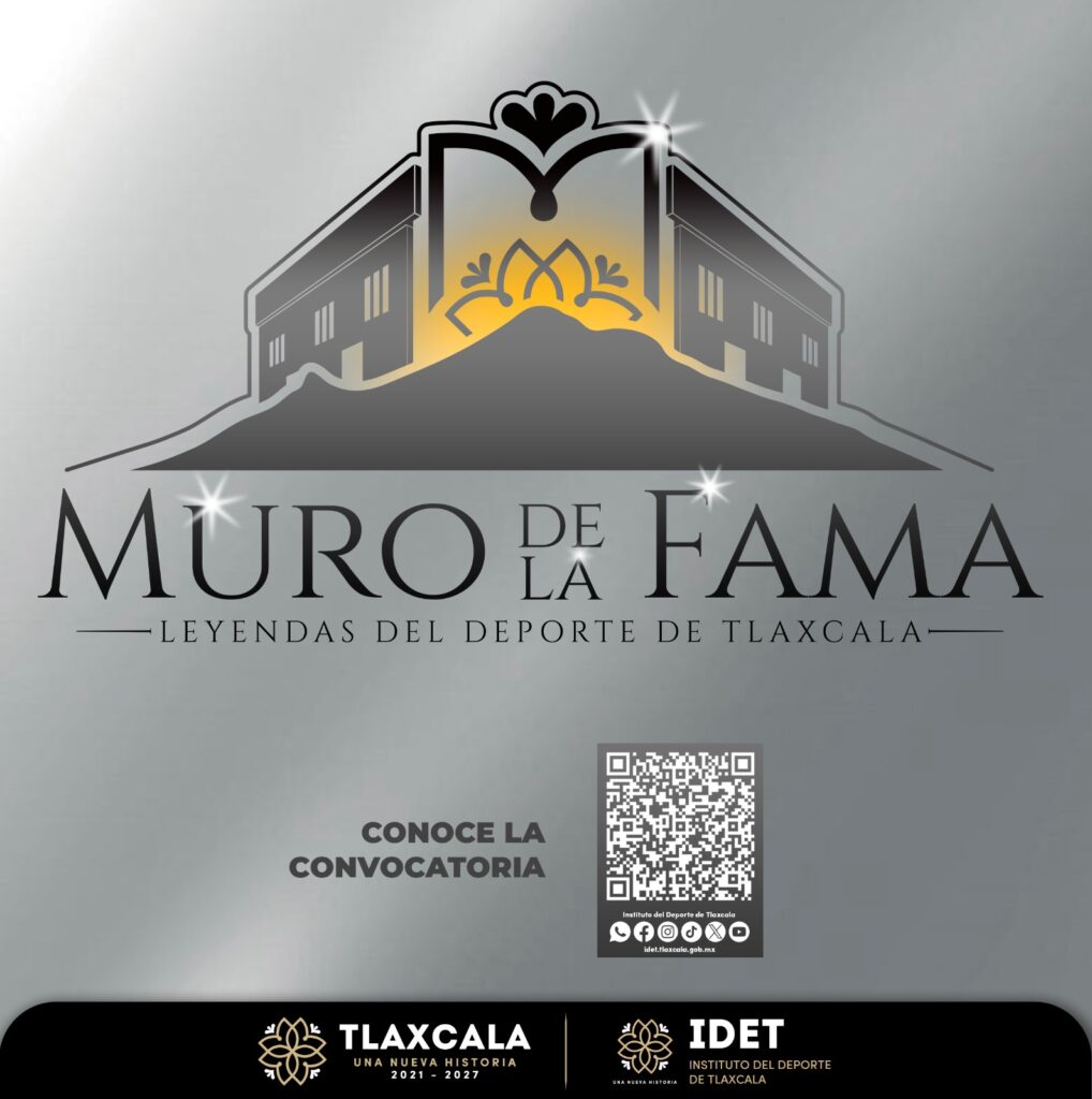 IDET CONVOCA A PROPONER CANDIDATOS PARA EL MURO DE LA FAMA DEL DEPORTE EN TLAXCALA