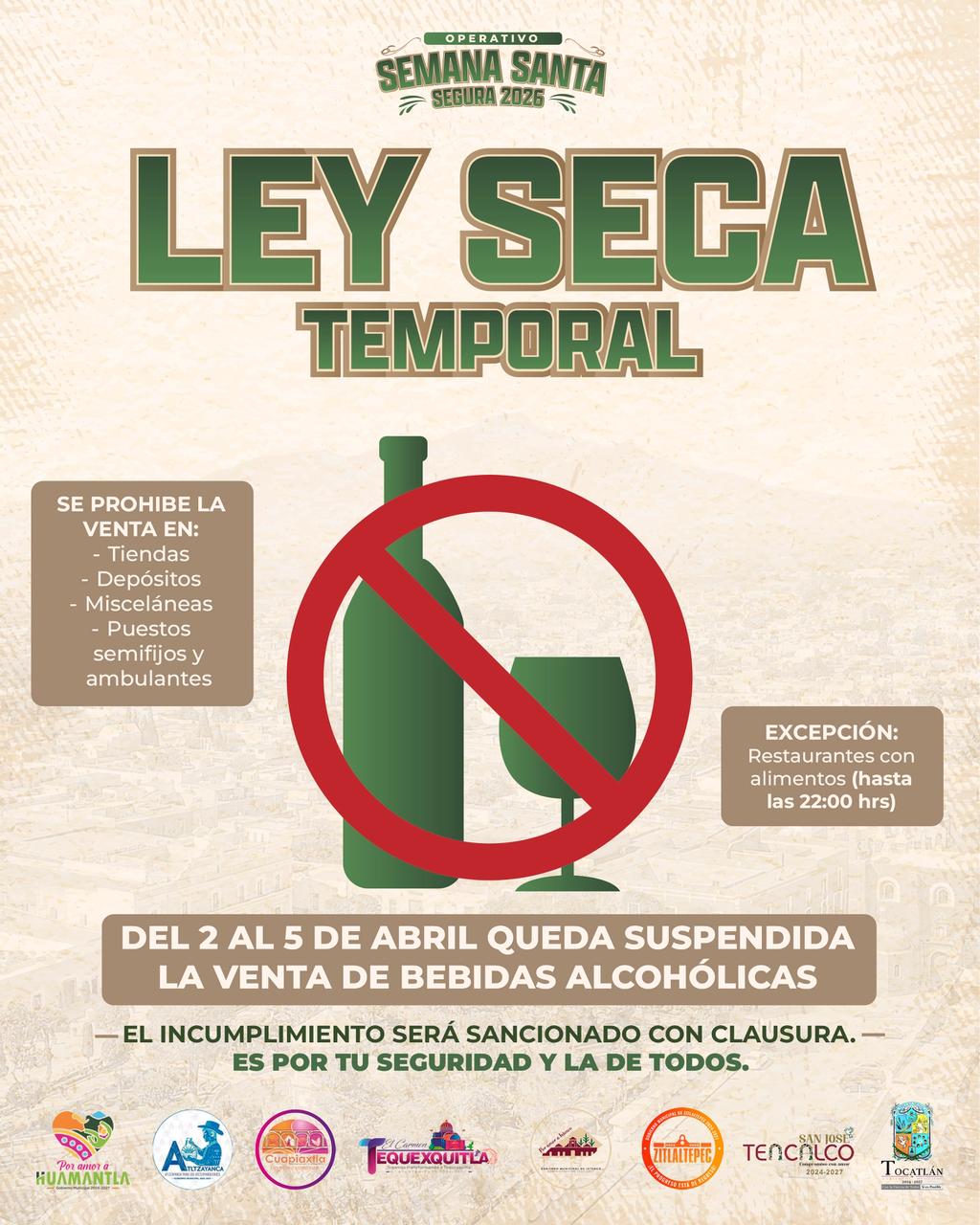 ACTIVAN LEY SECA EN LA REGIÓN ORIENTE DE TLAXCALA PARA PREVENIR INCIDENTES EN SEMANA SANTA