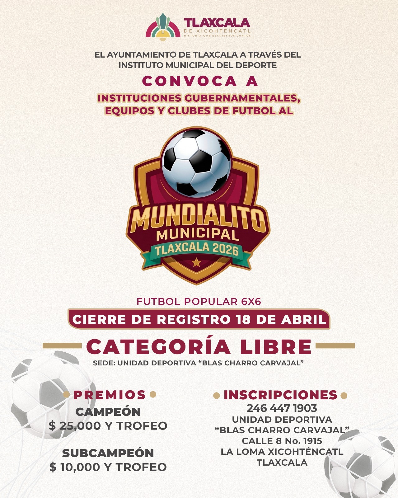 ESTE SÁBADO 18 DE ABRIL CIERRA REGISTRO PARA EL “MUNDIALITO MUNICIPAL” DE FUTBOL 6X6 EN TLAXCALA