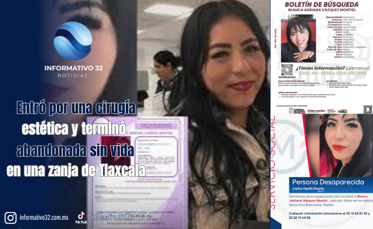 HORROR TRAS CIRUGÍA ESTÉTICA “BARATA”: ENCUENTRAN MUERTA EN TLAXCALA A MUJER DESAPARECIDA EN PUEBLA