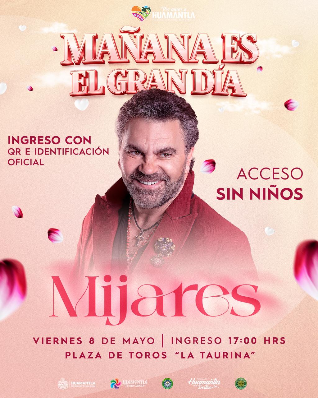 BOLETOS AGOTADOS PARA EL FESTEJO DEL DÍA DE LAS MADRES EN HUAMANTLA CON LA PRESENTACIÓN ESTELAR DE MIJARES