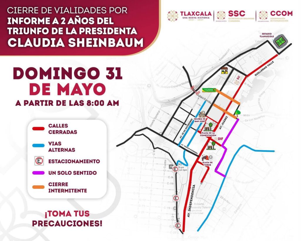 AJUSTES VIALES TEMPORALES EN EL CENTRO DE TLAXCALA POR INFORME PRESIDENCIAL