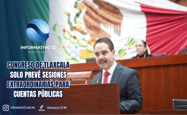 CONGRESO DE TLAXCALA SOLO PREVÉ SESIONES EXTRAORDINARIAS PARA CUENTAS PÚBLICAS Y PRESEA MIGUEL N. LIRA