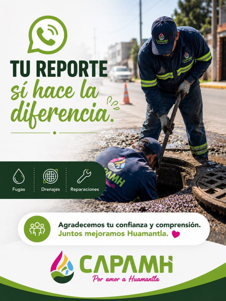 CADA REPORTE CUENTA: CAPAMH TRABAJA TODOS LOS DÍAS PARA ATENDER A HUAMANTLA