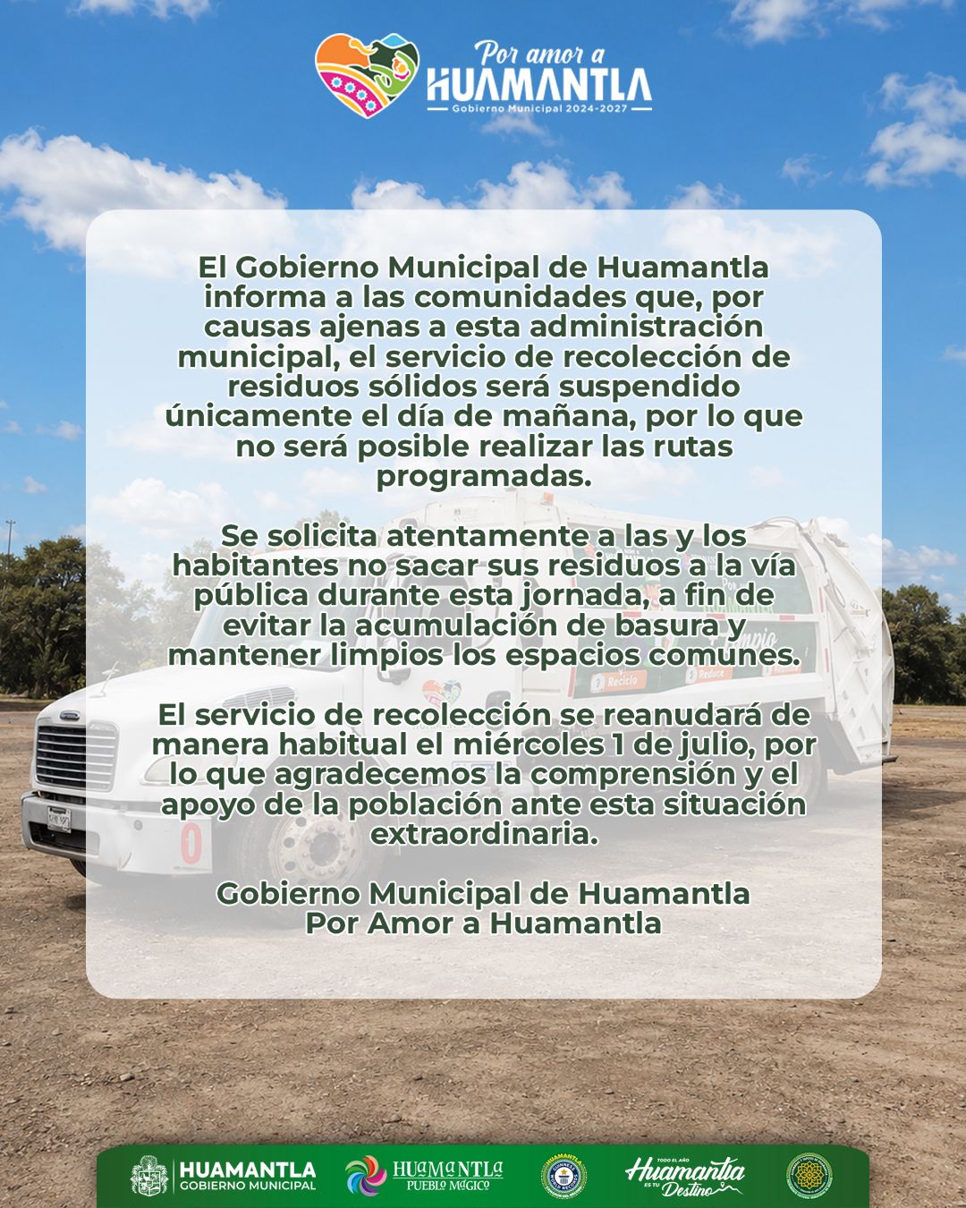 GOBIERNO MUNICIPAL DE HUAMANTLA INFORMA SUSPENSIÓN TEMPORAL DEL SERVICIO DE RECOLECCIÓN DE RESIDUOS EN COMUNIDADES