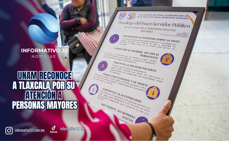 UNAM RECONOCE A TLAXCALA POR SU ATENCIÓN A PERSONAS MAYORES; BIENESTAR RECIBE DISTINTIVO NACIONAL