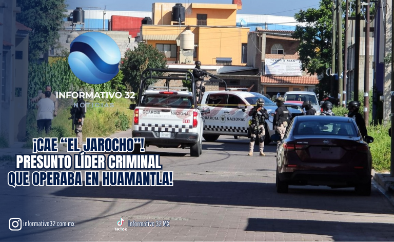 ¡CAE “EL JAROCHO”! PRESUNTO LÍDER CRIMINAL QUE OPERABA EN HUAMANTLA