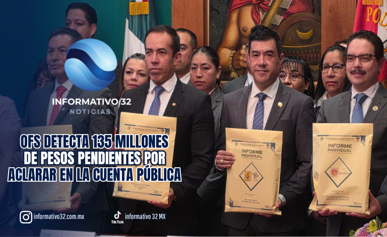 OFS DETECTA 135 MILLONES DE PESOS PENDIENTES POR ACLARAR EN LA CUENTA PÚBLICA 2025