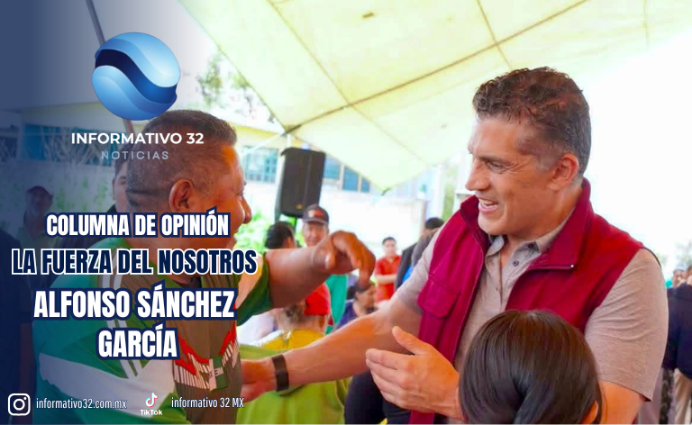 LA FUERZA DEL NOSOTROS – COLUMNA ESPECIAL