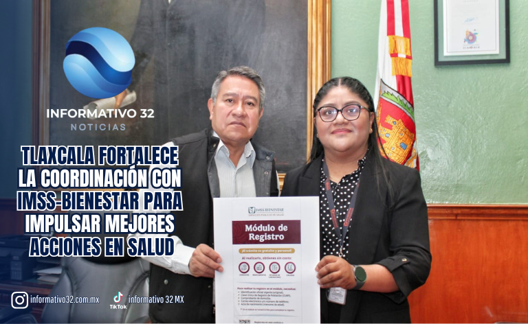 TLAXCALA FORTALECE LA COORDINACIÓN CON IMSS-BIENESTAR PARA IMPULSAR MEJORES ACCIONES EN SALUD