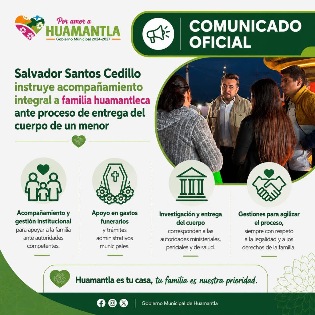 SALVADOR SANTOS CEDILLO INSTRUYE ACOMPAÑAMIENTO INTEGRAL A FAMILIA HUAMANTLECA ANTE PROCESO DE ENTREGA DEL CUERPO DE UN MENOR