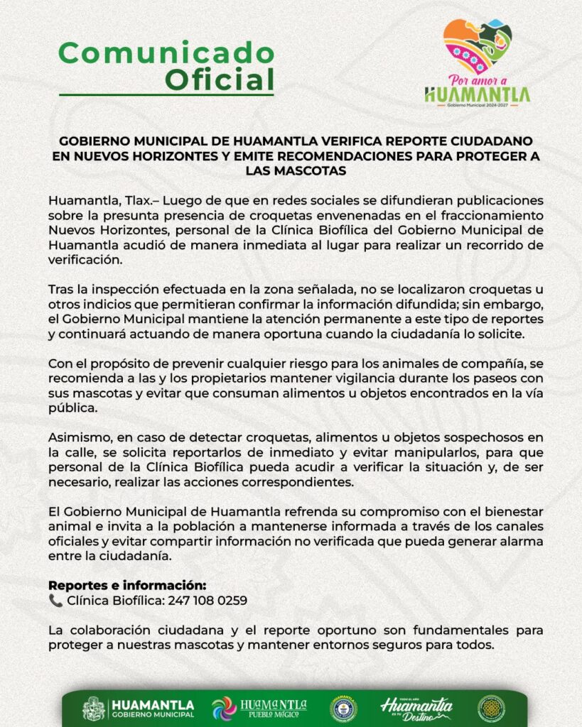 GOBIERNO MUNICIPAL DE HUAMANTLA VERIFICA REPORTE CIUDADANO EN NUEVOS HORIZONTES Y EMITE RECOMENDACIONES PARA PROTEGER A LAS MASCOTAS