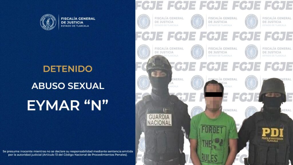 FGJE DETIENE A UN HOMBRE POR PRESUNTO DELITO DE ABUSO SEXUAL