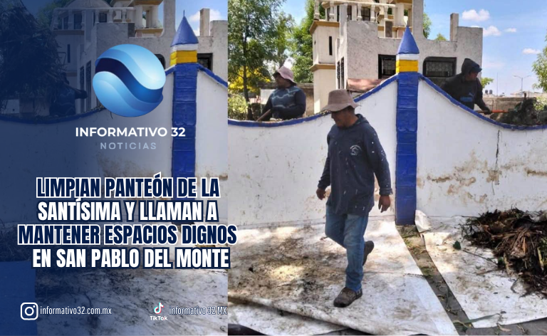 LIMPIAN PANTEÓN DE LA SANTÍSIMA Y LLAMAN A MANTENER ESPACIOS DIGNOS EN SAN PABLO DEL MONTE