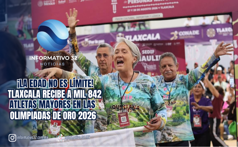 ¡LA EDAD NO ES LÍMITE! TLAXCALA RECIBE A MIL 842 ATLETAS MAYORES EN LAS OLIMPIADAS DE ORO 2026