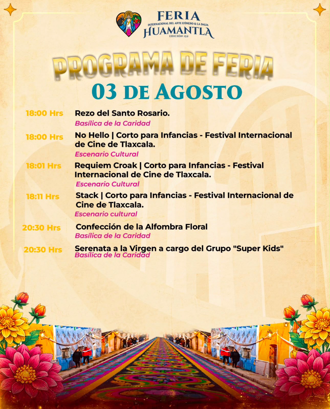 FERIA DE HUAMANTLA 2026 OFRECE UNA JORNADA LLENA DE FE, ARTE Y CULTURA ESTE 3 DE AGOSTO