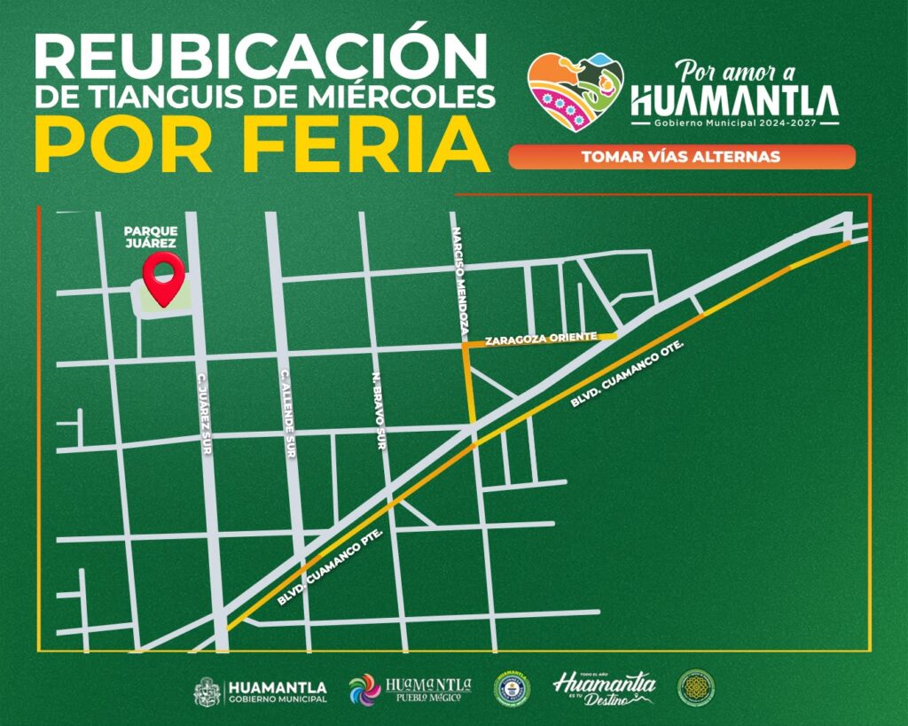RECUERDA: ESTE MIÉRCOLES EL TIANGUIS SE UBICARÁ TEMPORALMENTE EN EL BULEVAR CUAMANCO