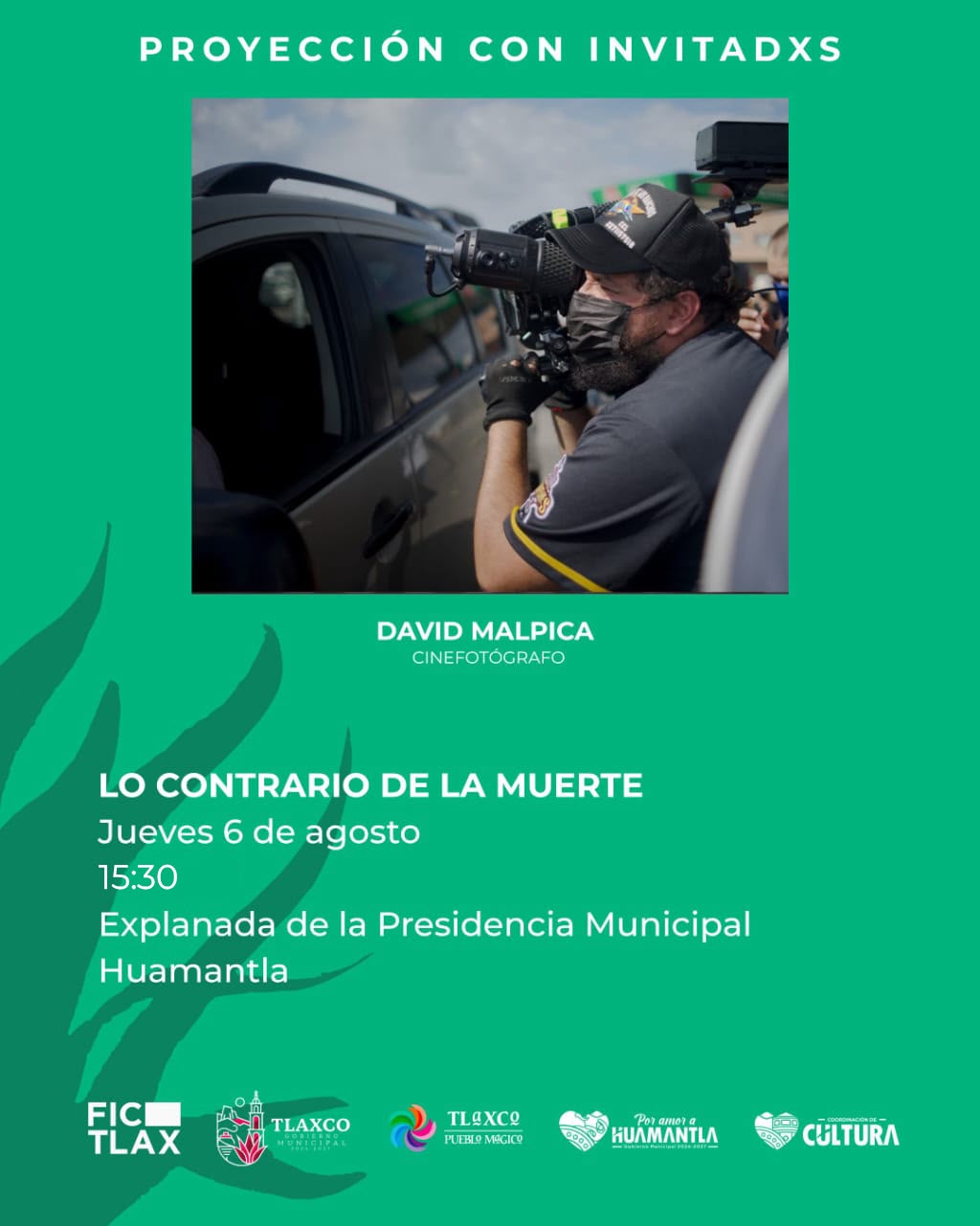 POR AJUSTE EN LA PROGRAMACIÓN, CAMBIA DE HORARIO LA PROYECCIÓN DE “LO CONTRARIO DE LA MUERTE” EN HUAMANTLA