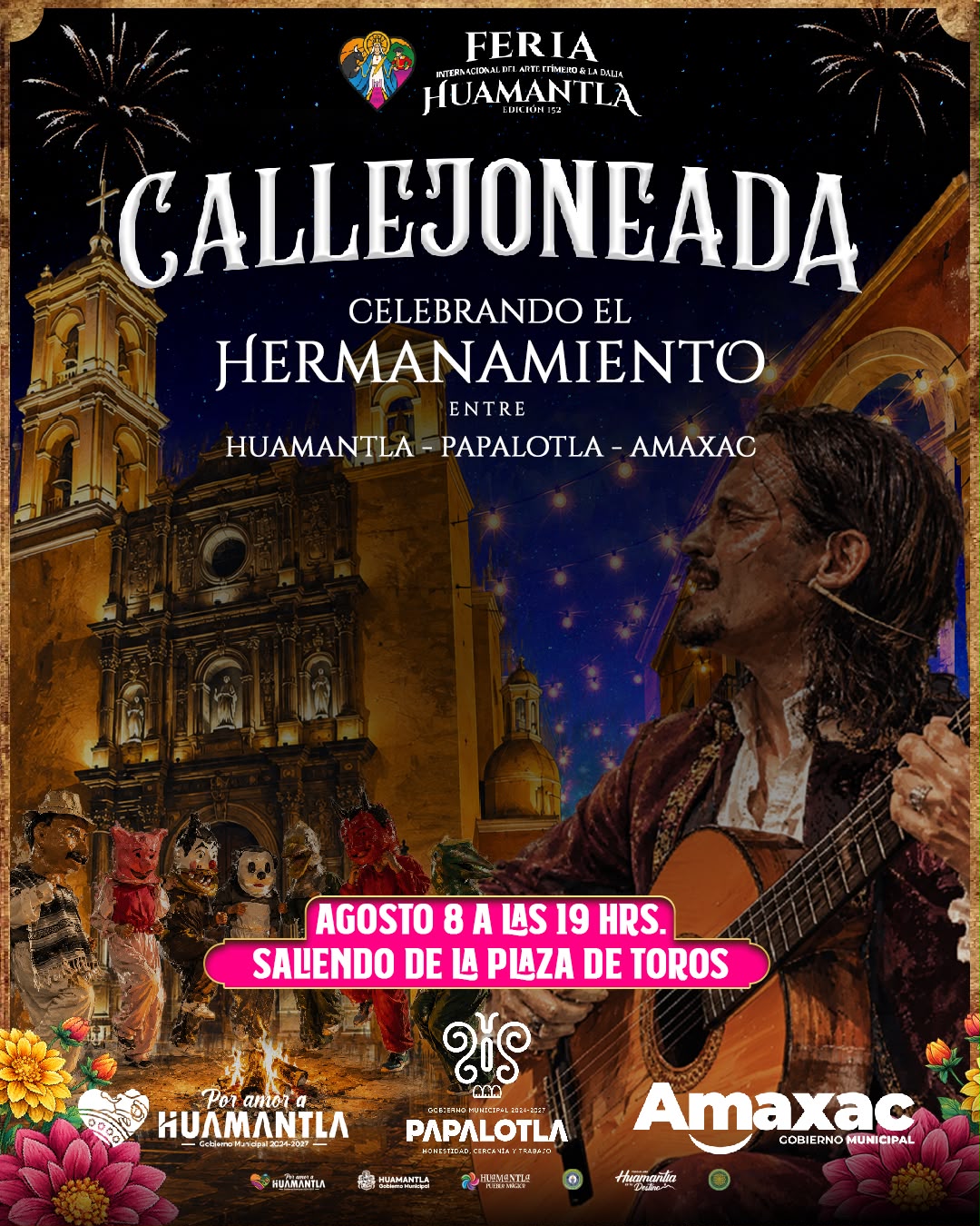 HUAMANTLA INVITA A DISFRUTAR LA CALLEJONEADA DEL HERMANAMIENTO ENTRE TRES MUNICIPIOS