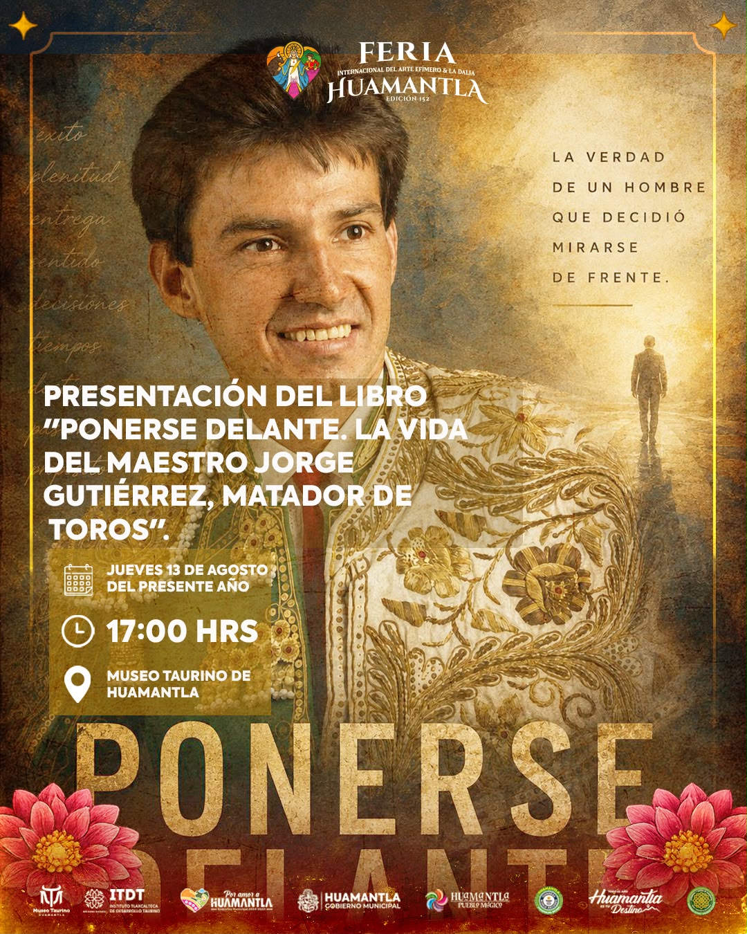 HUAMANTLA RECIBIRÁ LA PRESENTACIÓN DEL LIBRO “PONERSE DELANTE. LA VIDA DEL MAESTRO JORGE GUTIÉRREZ, MATADOR DE TOROS”