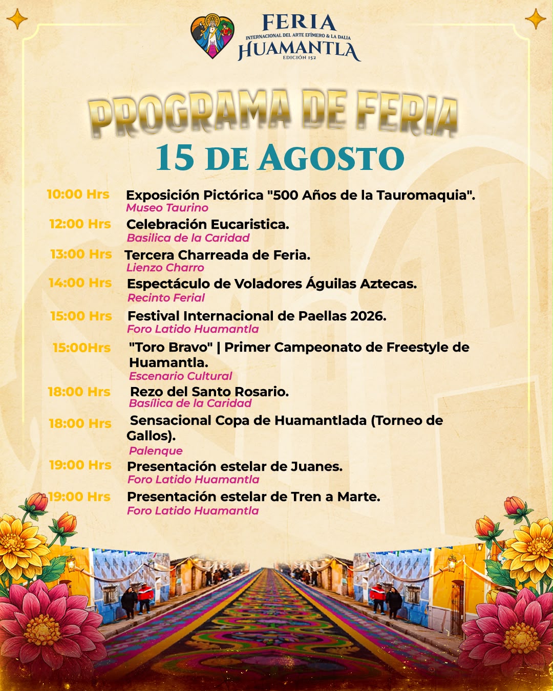 HUAMANTLA VIVIRÁ ESTE 15 DE AGOSTO UNA JORNADA LLENA DE TRADICIÓN, CULTURA Y GRANDES ESPECTÁCULOS