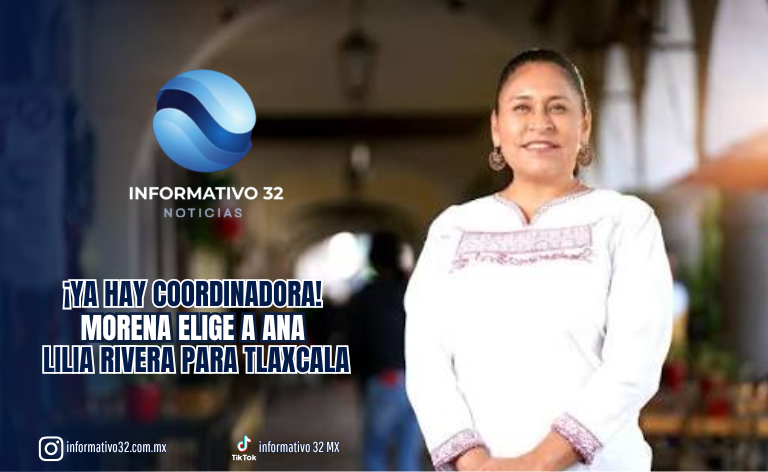 ¡YA HAY COORDINADORA! MORENA ELIGE A ANA LILIA RIVERA PARA TLAXCALA