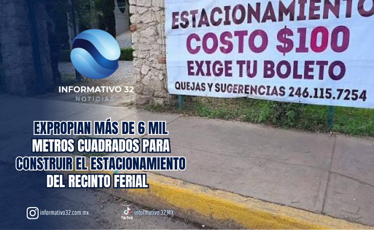 EXPROPIAN MÁS DE 6 MIL METROS CUADRADOS PARA CONSTRUIR ESTACIONAMIENTO DEL RECINTO FERIAL DE TLAXCALA