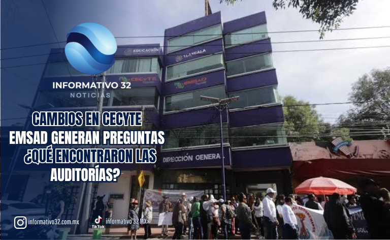 ¿QUÉ ENCONTRARON LAS AUDITORÍAS? CAMBIOS EN CECyTE-EMSaD GENERAN PREGUNTAS