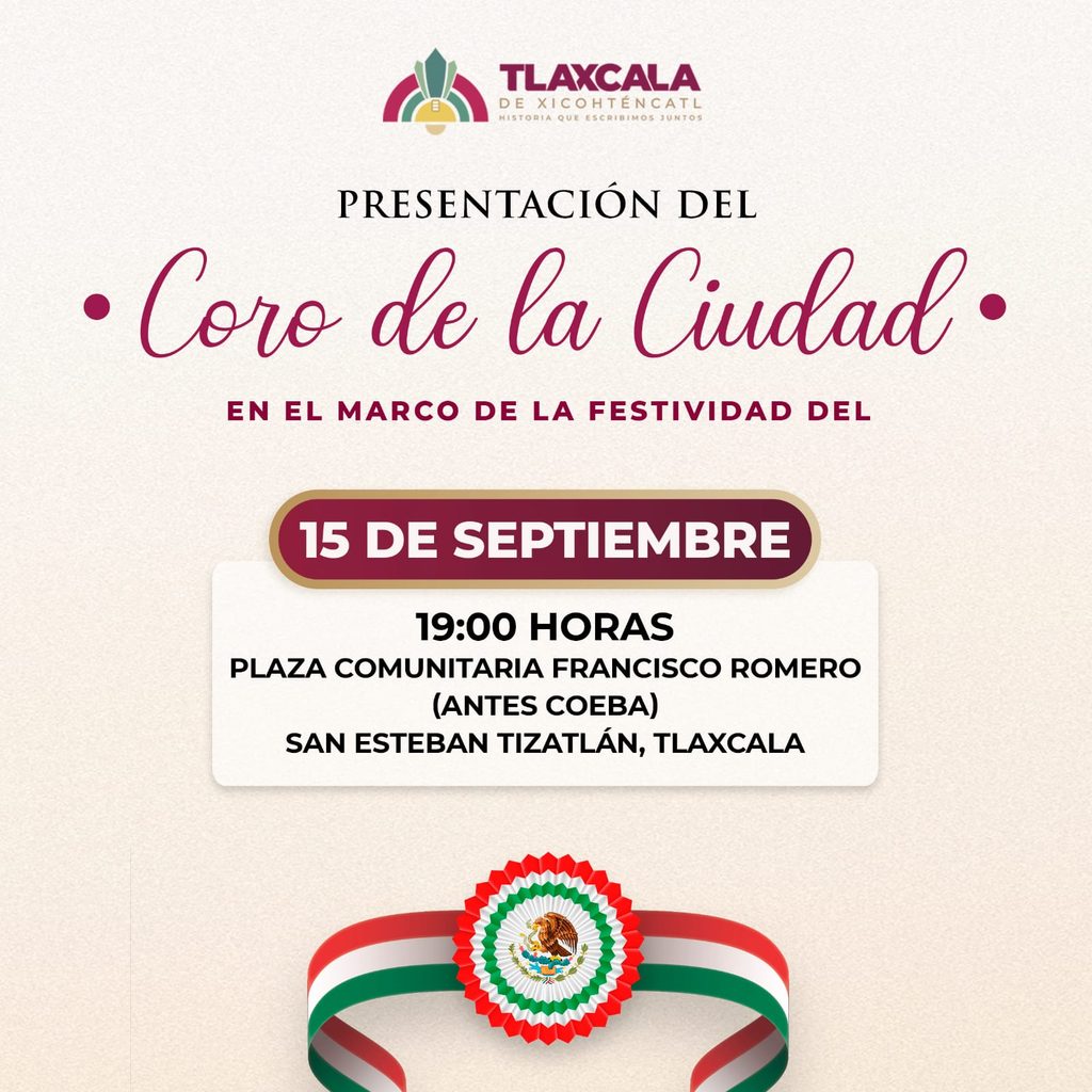 EL CORO DE LA CIUDAD Y EL ENSAMBLE YOLOXÓCHITL PONDRÁN EL SABOR MEXICANO A LAS FIESTAS PATRIAS