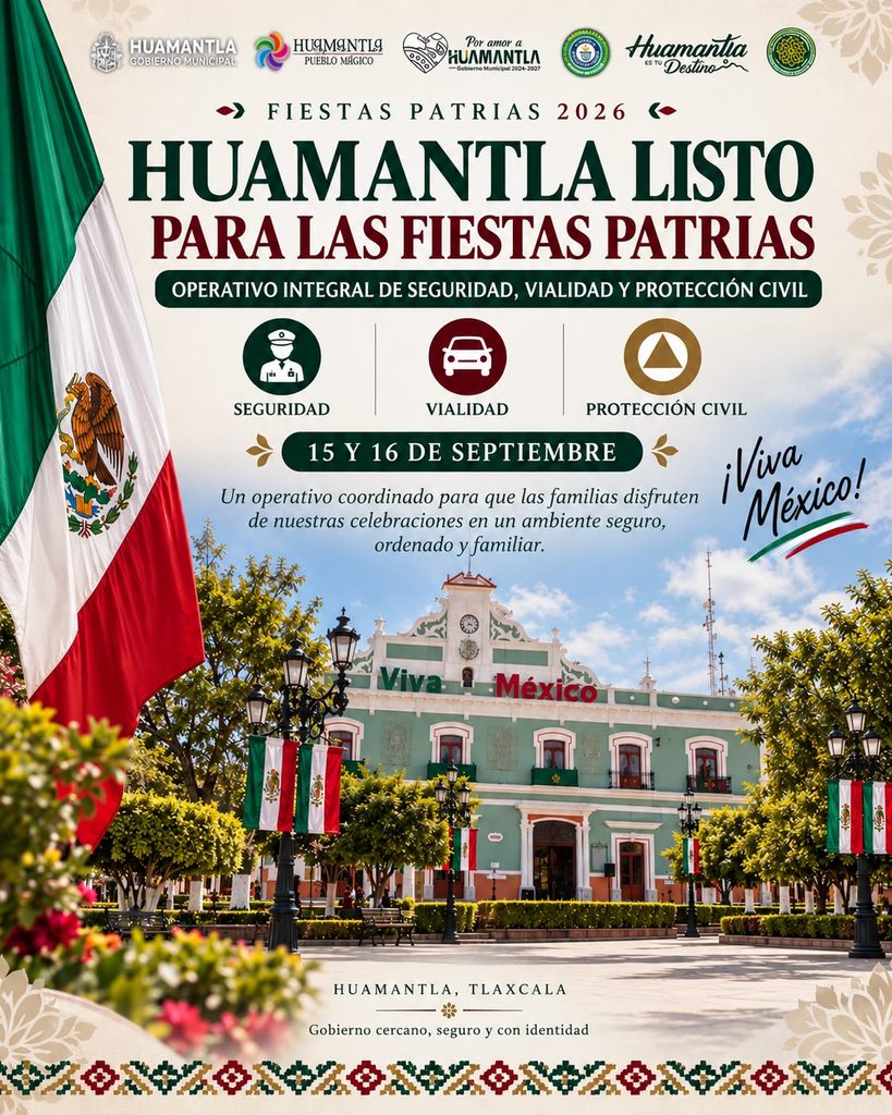 HUAMANTLA LISTO PARA LAS FIESTAS PATRIAS CON OPERATIVO INTEGRAL DE SEGURIDAD