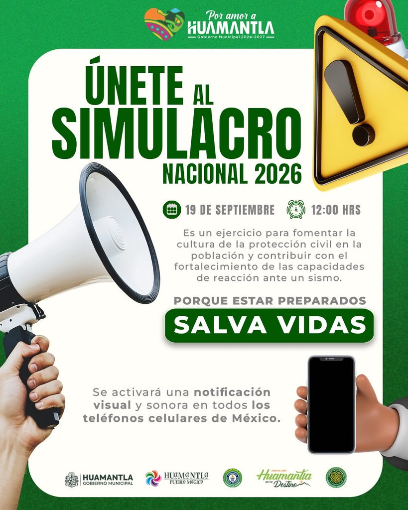 HUAMANTLA SE SUMA AL SEGUNDO SIMULACRO NACIONAL 2026; INVITA GOBIERNO MUNICIPAL A LAS FAMILIAS A PARTICIPAR DESDE CASA