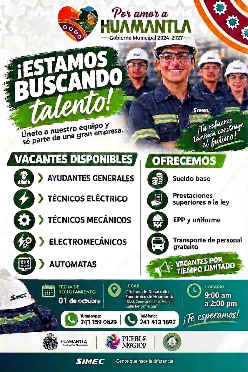 ¡HUAMANTLA, TIENE TALENTO Y HAY OPORTUNIDADES PARA TI!