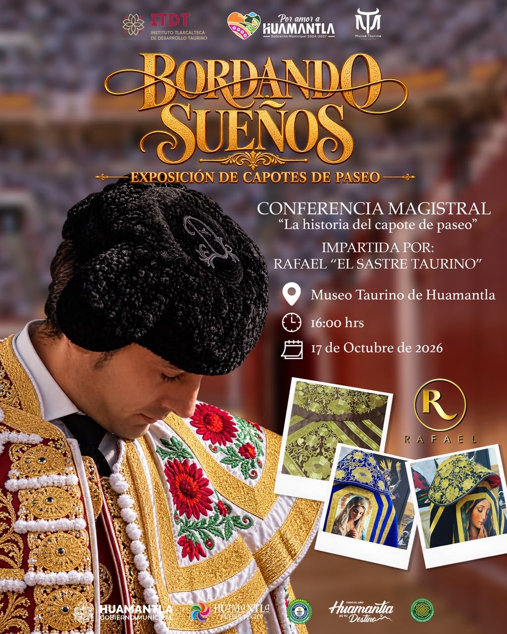 EXPOSICIÓN DE CAPOTES DE PASEO “BORDANDO SUEÑOS” Y CONFERENCIA MAGISTRAL “LA HISTORIA DEL CAPOTE DE PASEO” LLEGAN AL MUSEO TAURINO DE HUAMANTLA
